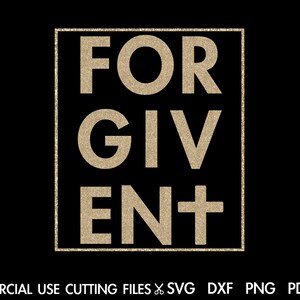 Forgiven SVG, Bible Verse Svg, Christian Svg, Religious Svg, Easter Svg, Jesus Svg, Motivational Inspirational Quotes Sayings Cut File