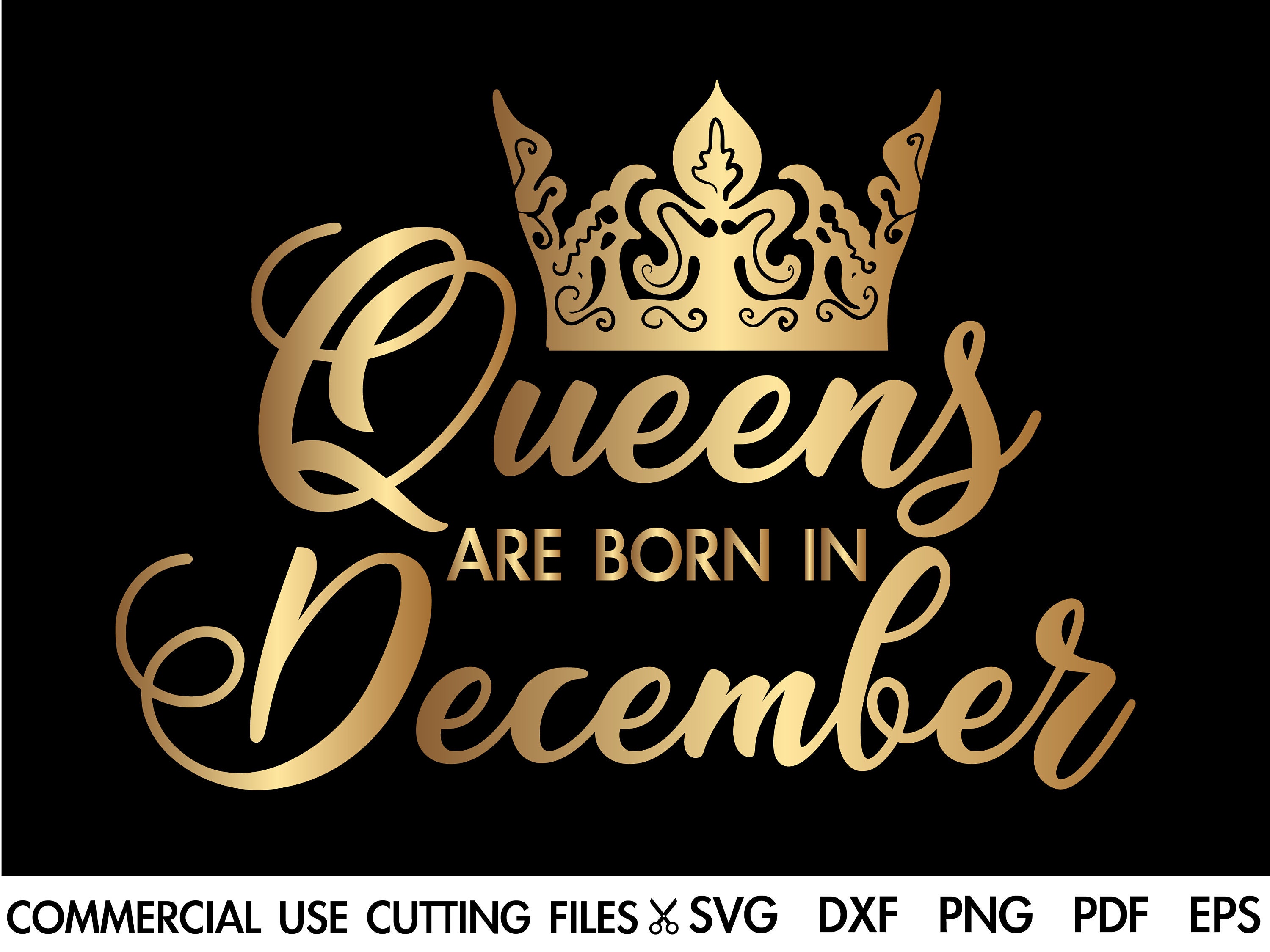 Queens Are Born In December SVG December Queen Svg Capricorn | Etsy