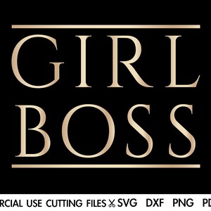 Girl Boss SVG, Girl Svg, Boss Svg, Hustle Svg, Mother Hustler Svg, Momlife Svg, Woman Svg, Empowered Svg, Bossy Svg, Strong Woman Svg