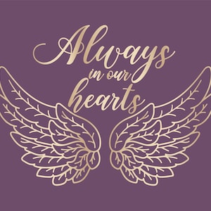 Altijd in ons hart SVG, Memorial SVG, in ons hart SVG, in liefdevolle herinnering SVG, vleugels SVG, Angel Wings silhouet, Cricut