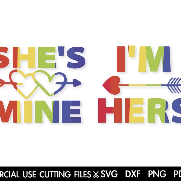 I Am Hers She Is Mine SVG, Lgbt Couple Shirt Svg Cut File, Lesbian Svg, Lesbian Couple Shirt Svg, Feminist Svg Cut File Silhoueutte Cricut