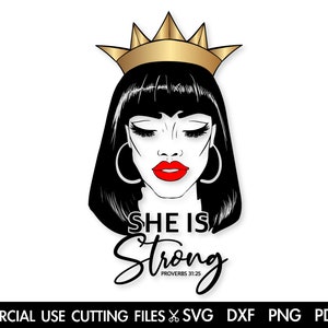 She Is Strong SVG, Bible Verse Svg, Proverbs Svg, Queen Svg, Black Woman Svg, Afro Woman Svg, Woman Svg, Strong Woman Svg CVut File Cricut