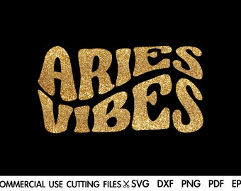 Aries Vibes SVG Schnittdatei: Sternzeichen Geburtstagsgeschenk (Digitaler Download)