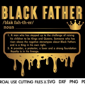Black Father SVG, Black King Svg, Black Man Svg, Afro Svg, Melanin Svg, African American Man Svg Cut File Silhouette Cricut Sublimation Png
