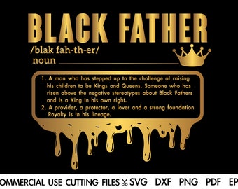 Op de afbeelding: Een gouden grafisch ontwerp met de woorden "Black Father" en een definitie van het woord. De grafiek heeft een druppelend gouden verf effect en een kroon.