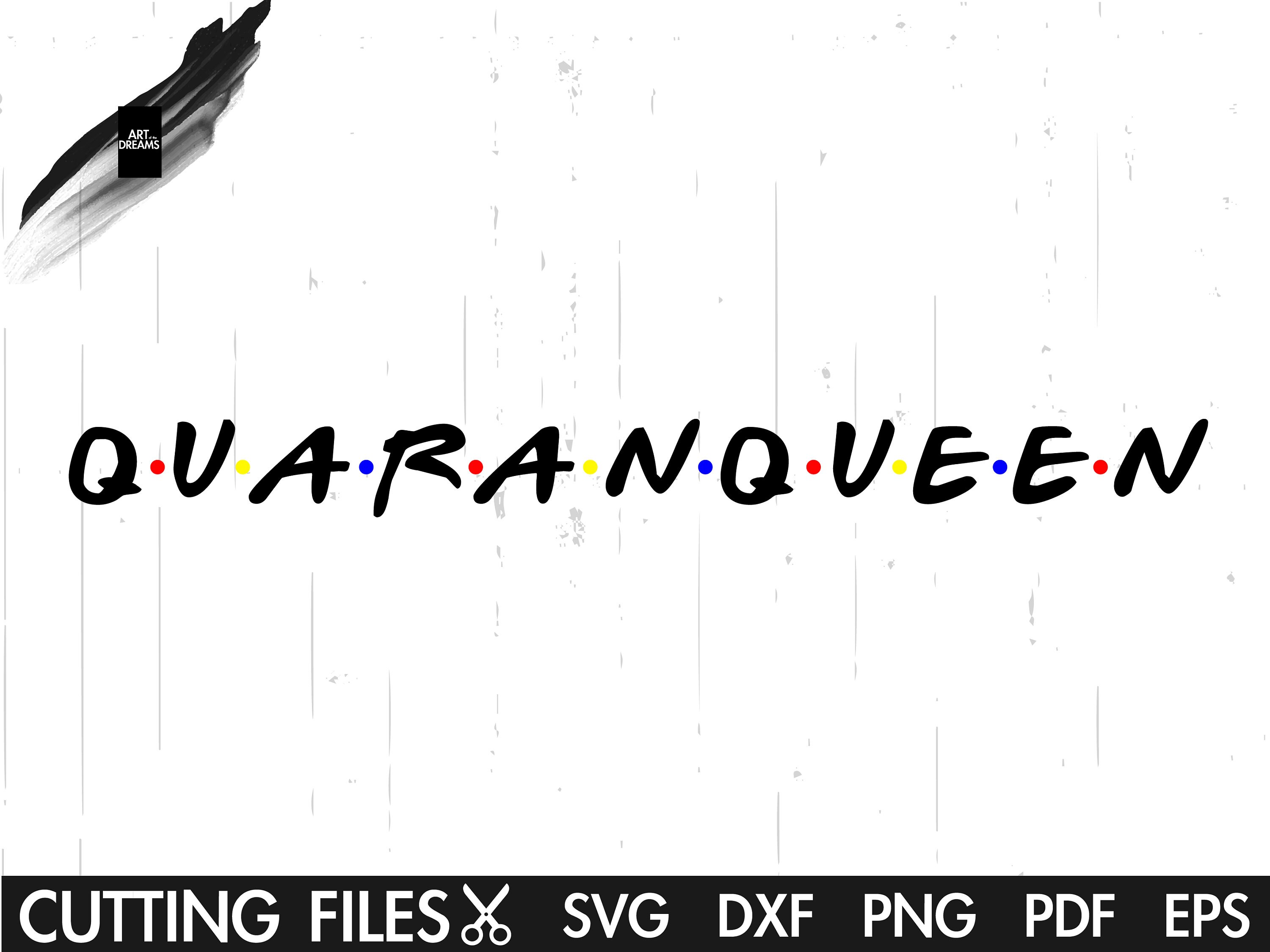 Free Free Quarantine Queen Svg 802 SVG PNG EPS DXF File