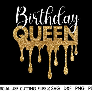 Cumpleaños reina SVG, cumpleaños svg, cumpleaños princesa svg, camisa de cumpleaños svg archivo de corte para silueta, máquinas cricut svg/dxf/png/pdf