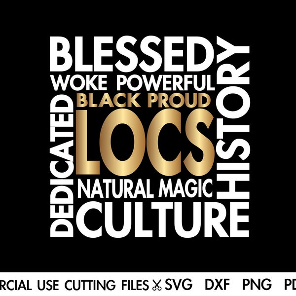 Locs Svg, Black And Proud Svg,  Black Woman SVG, Loc'd Svg, Dreadlocks Svg, Afro Svg, Black History Month SVG, Afro Woman Svg, Black Queen