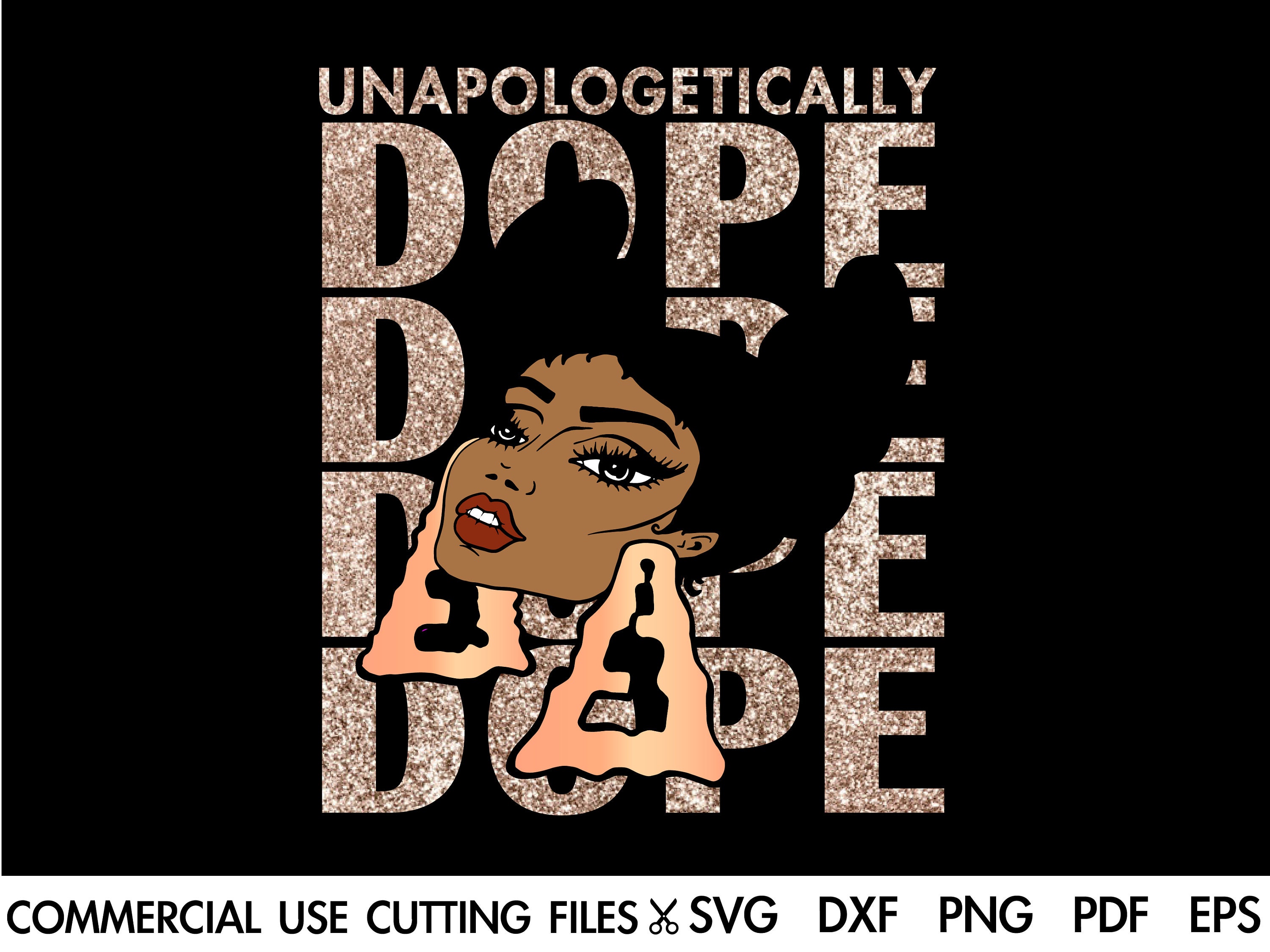 Unapologetically Dope SVG Black Girl Magic SVG Dope Svg Afro Svg
