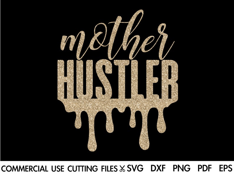 Free Free Mom Hustle Free Svg 93 SVG PNG EPS DXF File