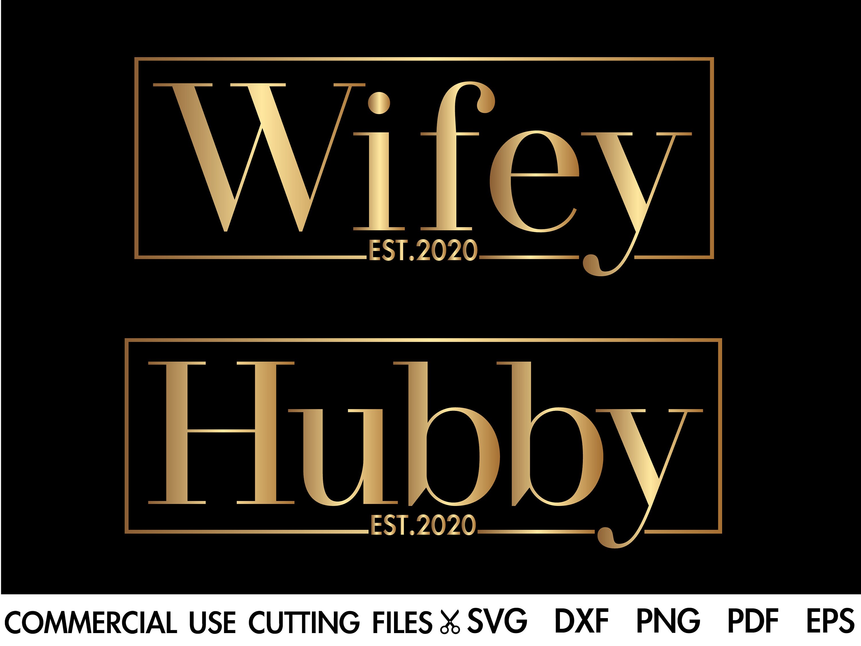Download Hubby Wifey Svg Customize Your Own Established Date Bride Groom Svg Wedding Svg Hubby Wifey Shirt Wedding Anniversary Svg Cut File