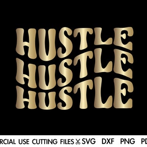 Hustle Svg, Mother Hustler Svg, Hustler Svg, Empowered Svg, Girl Boss Svg, Momlife Svg, Grind Svg, Humble Svg, Hustle Hard Svg Cut File