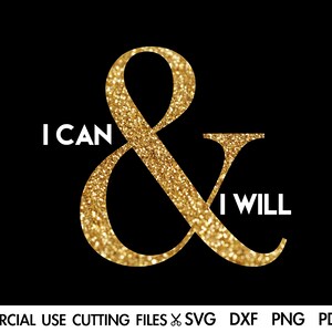 Ich kann und ich will SVG, Empower geschnitten SVG, Boss Lady SVG, Frau geschnitten Datei Silhouette, Cricut Sublimation