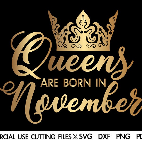 Queens Are Born In November SVG, November Queen Svg, Scorpio Svg, Sagittarius Svg, Birthday Gift Svg, Queen Svg, Afro Svg Cut File Silhouett