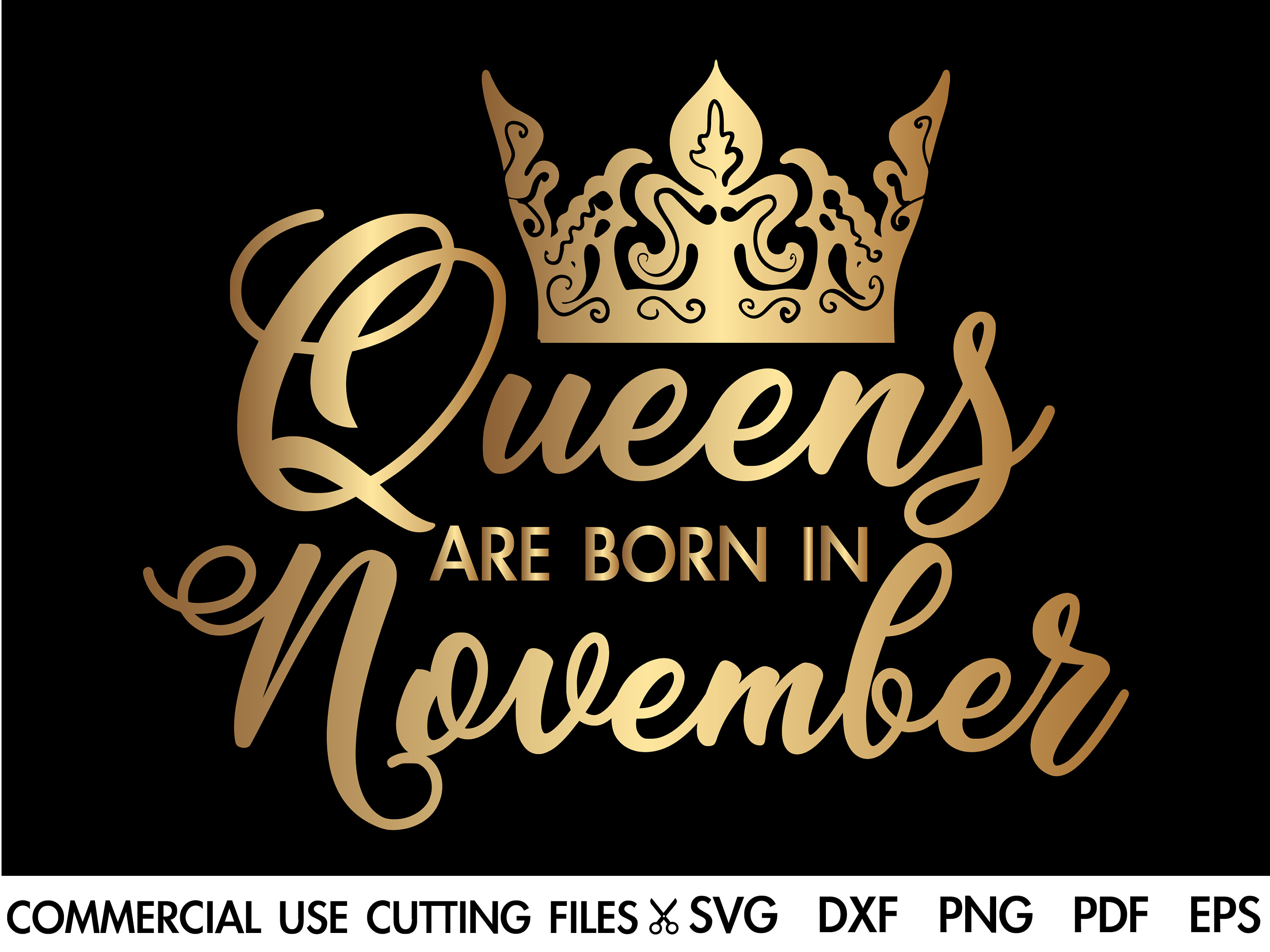 Queens Are Born In November SVG November Queen Svg Scorpio Etsy