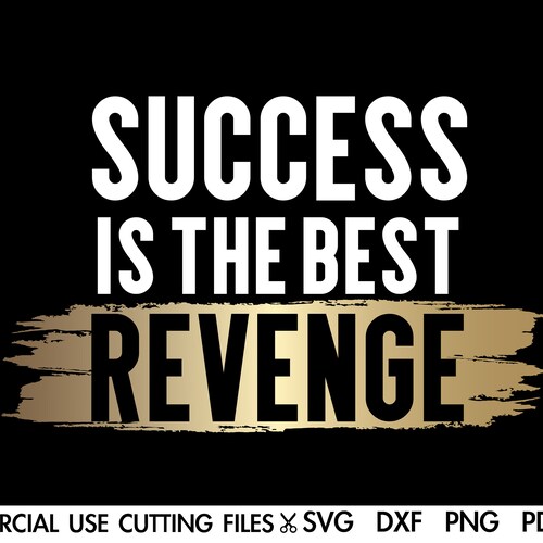 Success is the Best Revenge SVG Hustle Svg Mother Hustler - Etsy
