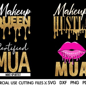 Makeup SVG Bundle, MUA Svg, Beauty Svg, Glamour Svg, Makeup Quotes Svg, Fashion Svg, Girl Svg, Women Svg Cut Files Silhouette Cricut