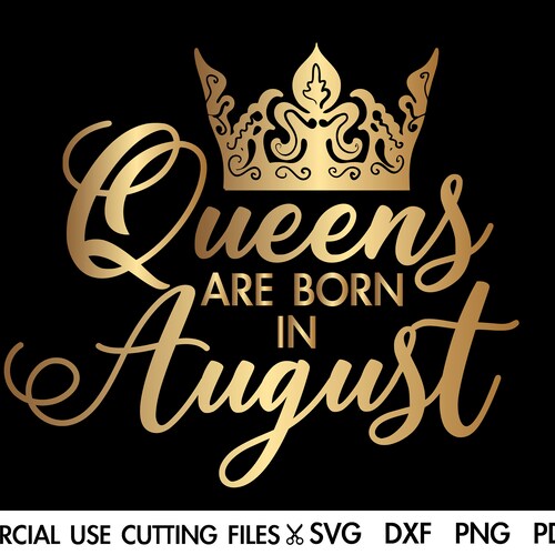Queens Are Born in August SVG August Queen Svg Virgo Svg - Etsy