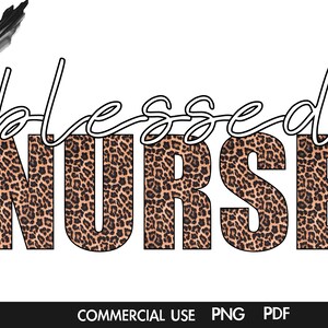 Blessed Nurse PNG, Nurse PNG, Nurse Life, Leopard Print, Cheetah Print, Blessed, Quarantine, Quarantined