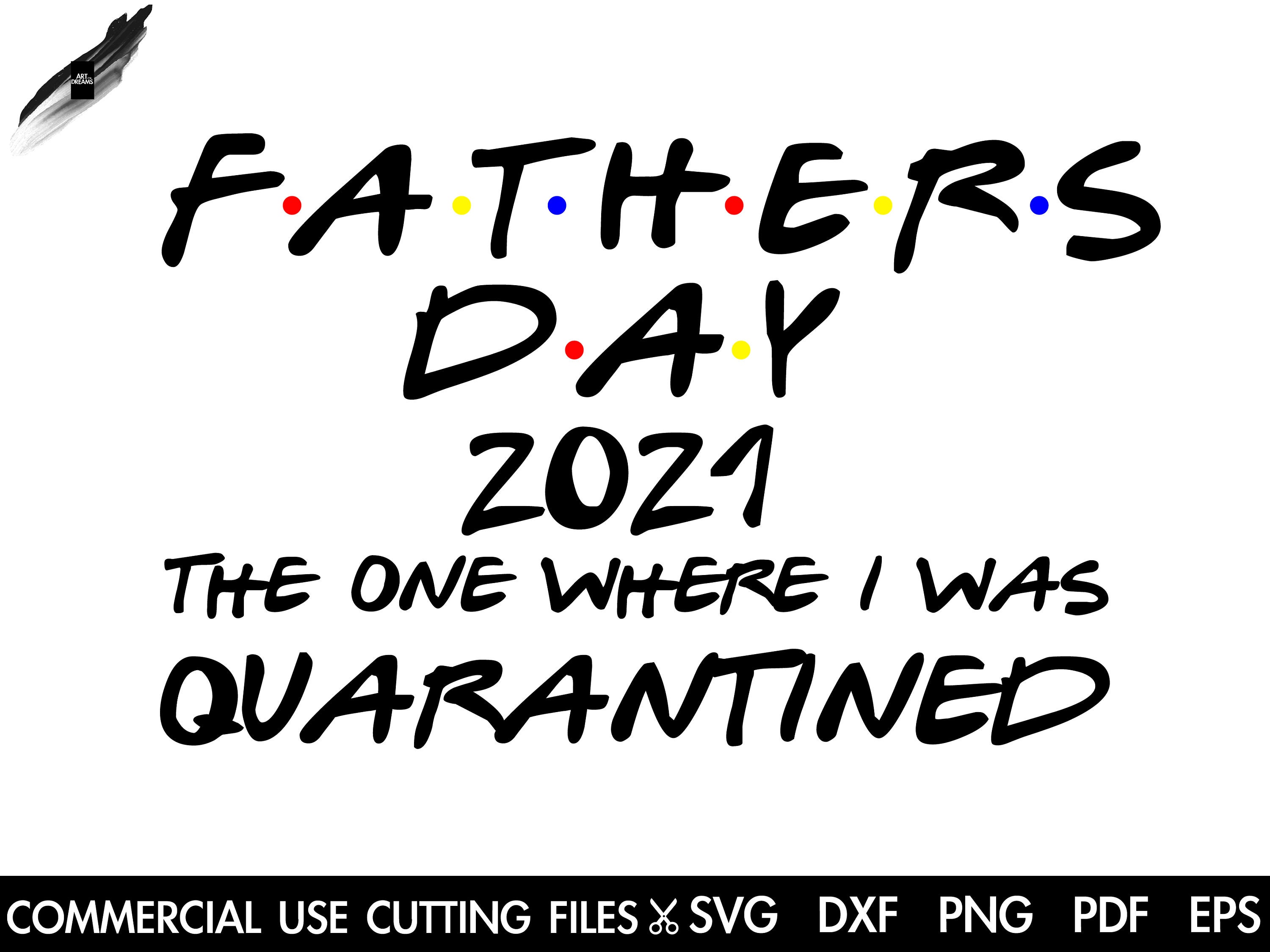 Download Fathers Day SVG, 2021 SVG, The One Where I Was Quarantined ...
