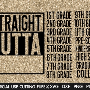 Straight Outta SVG, Kindergarten Svg, 3rd Grade Svg, 4th Grade Svg, 5th Grade Svg, Graduation Shirt Svg, Nailed It Svg