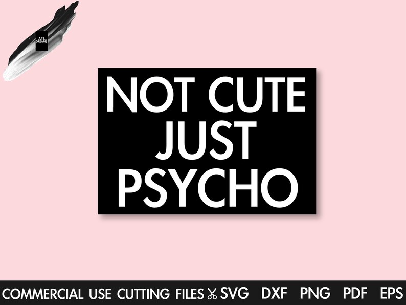Free Free Sweet But Psycho Svg 734 SVG PNG EPS DXF File