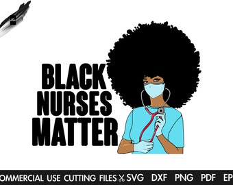 Black Nurses Matter SVG: Nurse Clipart, Afro Silhouette (Digital Download)