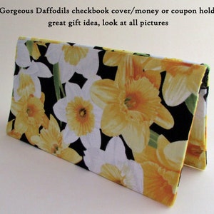 Daffodils Floral Fabric Checkbook Cover - Coupon or Money Holder - Flowers Gift Idea - Check Book Cover - Handbag Checkbook Cover Gift Idea