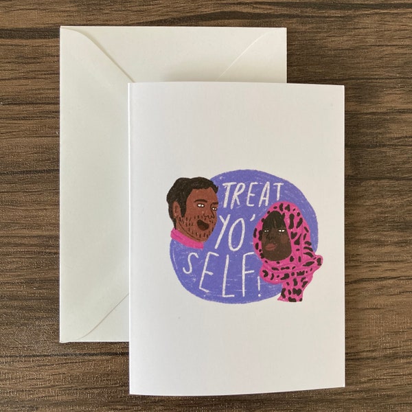 Parks and Rec Card - Treat Yo Self! | Donna and Tom