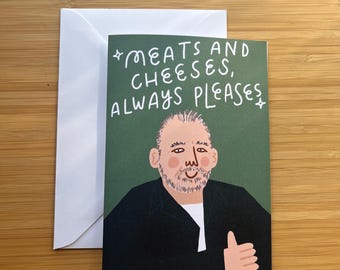 Bob Mortimer Meats & Cheeses Card