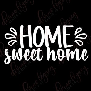 Neue Home SVG-Datei für Cricut Silhouette, Home Sweet Home Svg, Willkommen Zu Hause SVG, Housewarminggeschenk SVG, Instant Download, Home Decor Zeichen