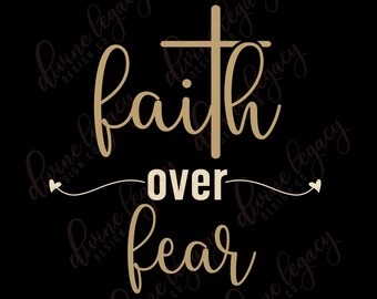 Faith over fear SVG file, Way Maker SVG, Christian Digital Art design, SVG file for Religious shirt, Christian Shirt Digital Download, png