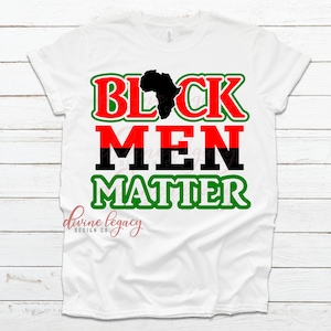 Black Men Matter, Black Men Matter SVG, African American SVG, Celebrate Blackness, Cricut Cut File, Silhouette Cut File,