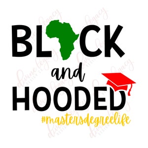 Mastered it SVG, Graduación 2025 svg, Archivo SVG negro y educado para Cricut Silhouette, Graduado de HBCU, Negro y con capucha, Día de graduación
