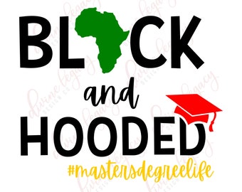 Mastered es SVG, Graduation 2025 svg, schwarz und gebildet SVG-Datei für Cricut Silhouette, HBCU graduate, schwarz und mit Kapuze, Graduierung Tag