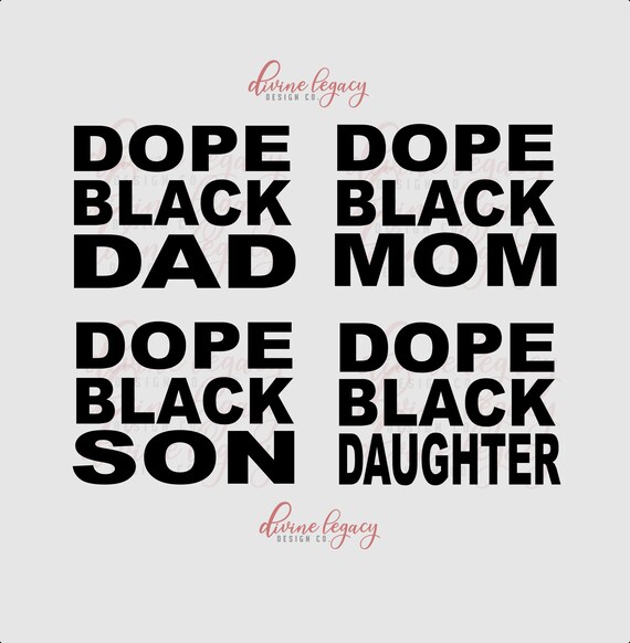 Free Free 133 Dope Black Son Svg SVG PNG EPS DXF File