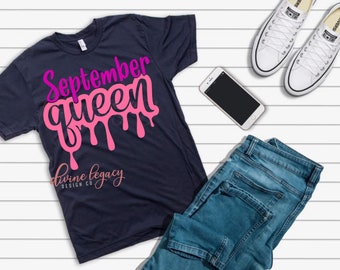 September Queen, Queens are born in September, September Birthday, September SVG, Queen, Happy Birthday, September Birthday Queen