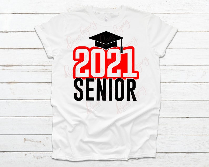 Download Graduation Senior SVG 2021 Senior Class Graduation Shirt ...