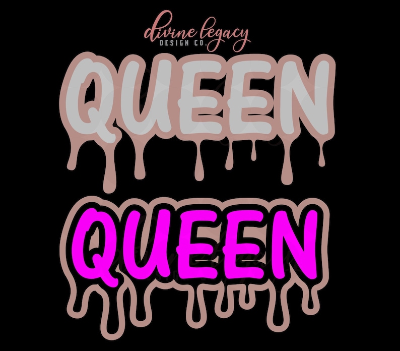 Free Free Queen Drip Svg 447 SVG PNG EPS DXF File