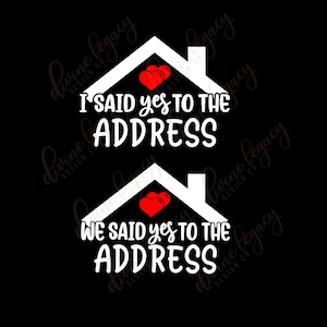 Hausbesitzer SVG für Cricut Silhouette, Willkommen zu Hause, Neues Zuhause SVG, Wir sagten ja zur Adresse, Immobilienmakler SVG, Einweihungsgeschenk, Immobilien SVG