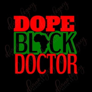 Doctor SVG file for Cricut Silhouette Cameo, Black Professional, Gift for Doctor, Black Doctor SVG, PhD svg design, Dope Black People