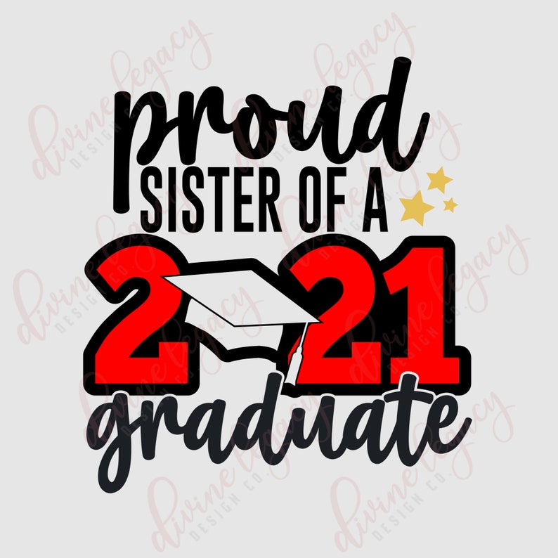 Download Sister Graduation SVG 2021 Proud Sister of Graduate Senior ...