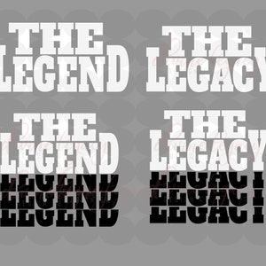 May include: Black and white graphic design with the text "The Legend" and "The Legacy" in a stacked and layered design. The text is repeated multiple times in a smaller font size.