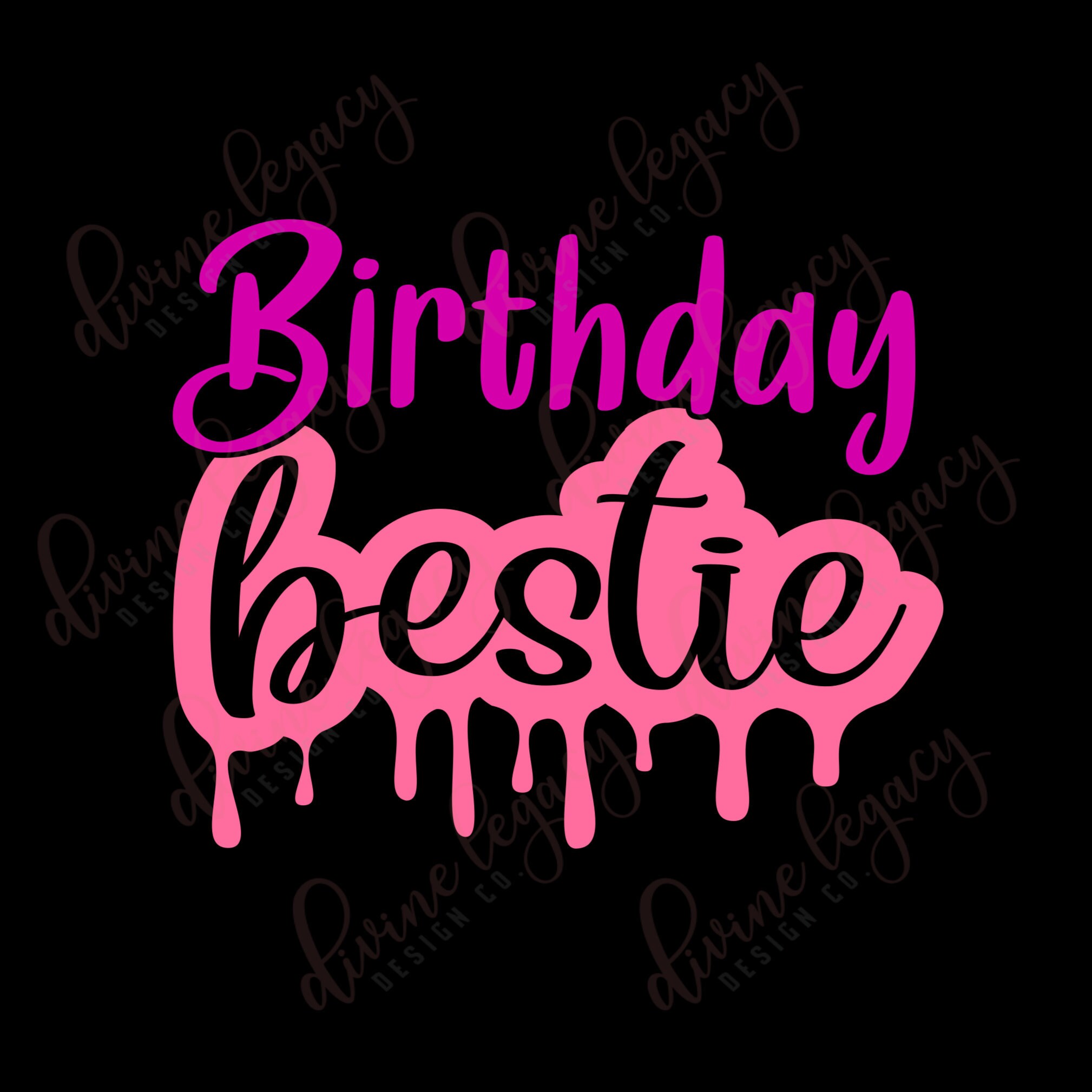 Download Birthday Drip Svg Best Friend Svg File For Cricut Silhouette Etsy