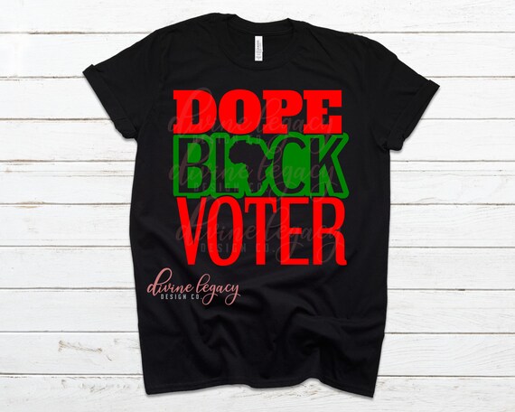 Dope Black Voter | Black Voters Matter | My Black Vote Matters | Black Voter | My Vote Matters | Vote | Election 2020 | Vote SVG | Vote Tee