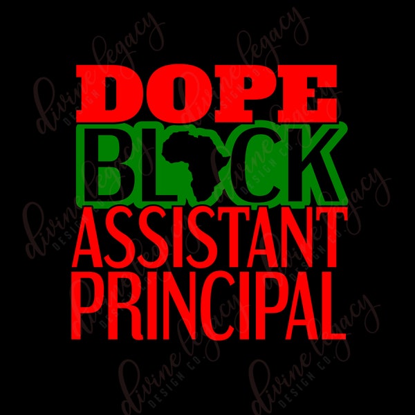 Assistant Principal SVG file for Cricut Silhouette, Educators SVG, Assistant Principal Gift idea, Black Assistant Principal, Black Educators