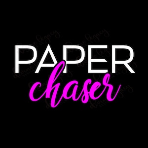 Boss Lady SVG file, Paper Chaser, Hustle SVG, Entrepreneur, Boss Chick svg, Girl Hustler svg, Girl Boss svg, Small business svg, Money svg