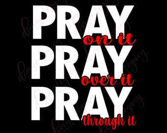 Prayer Warrior SVG, Won’t He do it, Prayer SVG, Christian SVG for Cricut Silhouette, Digital Download, Religious Digital Design, God's Love