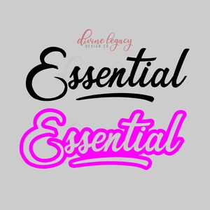 Könnte beinhalten: Das Wort "Essential" ist in schwarzer und rosa Kursivschrift geschrieben. Das Wort "Essential" ist zweimal geschrieben, einmal in Schwarz und einmal in Rosa.