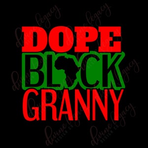 Grandmother SVG for Cricut Silhouette Cameo, Black Grandmothers Matter, Black Granny, Digital Download, SVG for Grandmother, Black woman svg